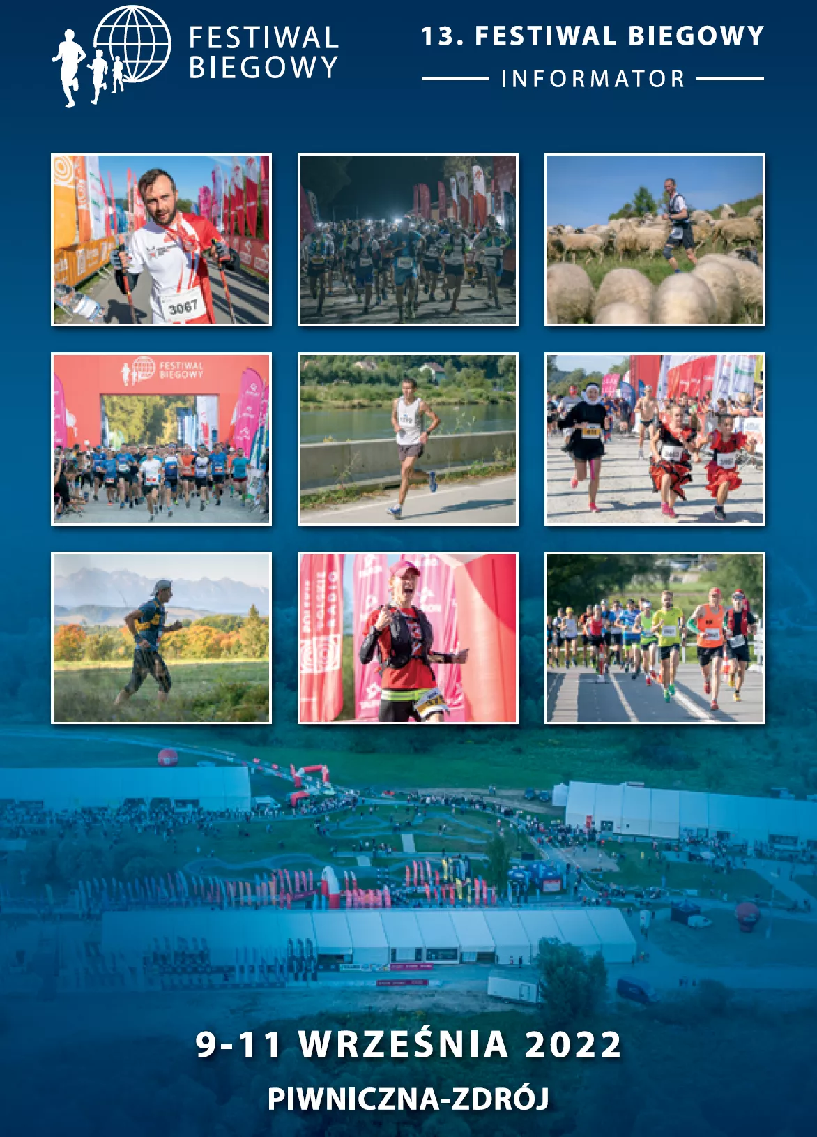 Wszystko o 13. Festiwalu Biegowym znajdziesz w tym e-folderze Wszystko o 13. Festiwalu Biegowym znajdziesz w tym e-folderze