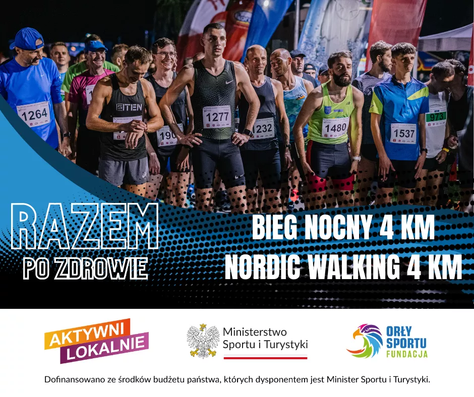 Razem po Zdrowie – weź udział w Nocnym Biegu Rodzinnym i Nordic Walking 